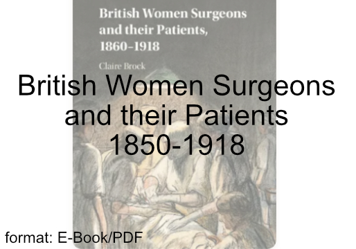 British Women Surgeons and their Patients